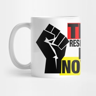 THE RESISTANCE Mug
